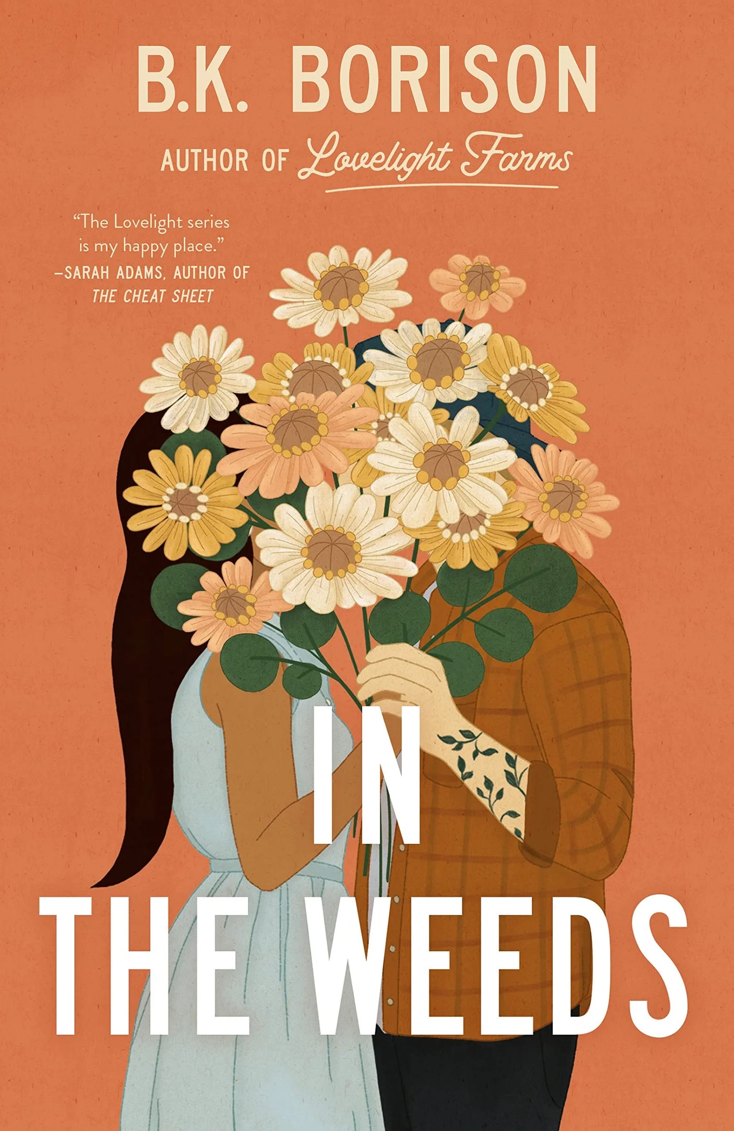 In the Weeds By B.K. Borison