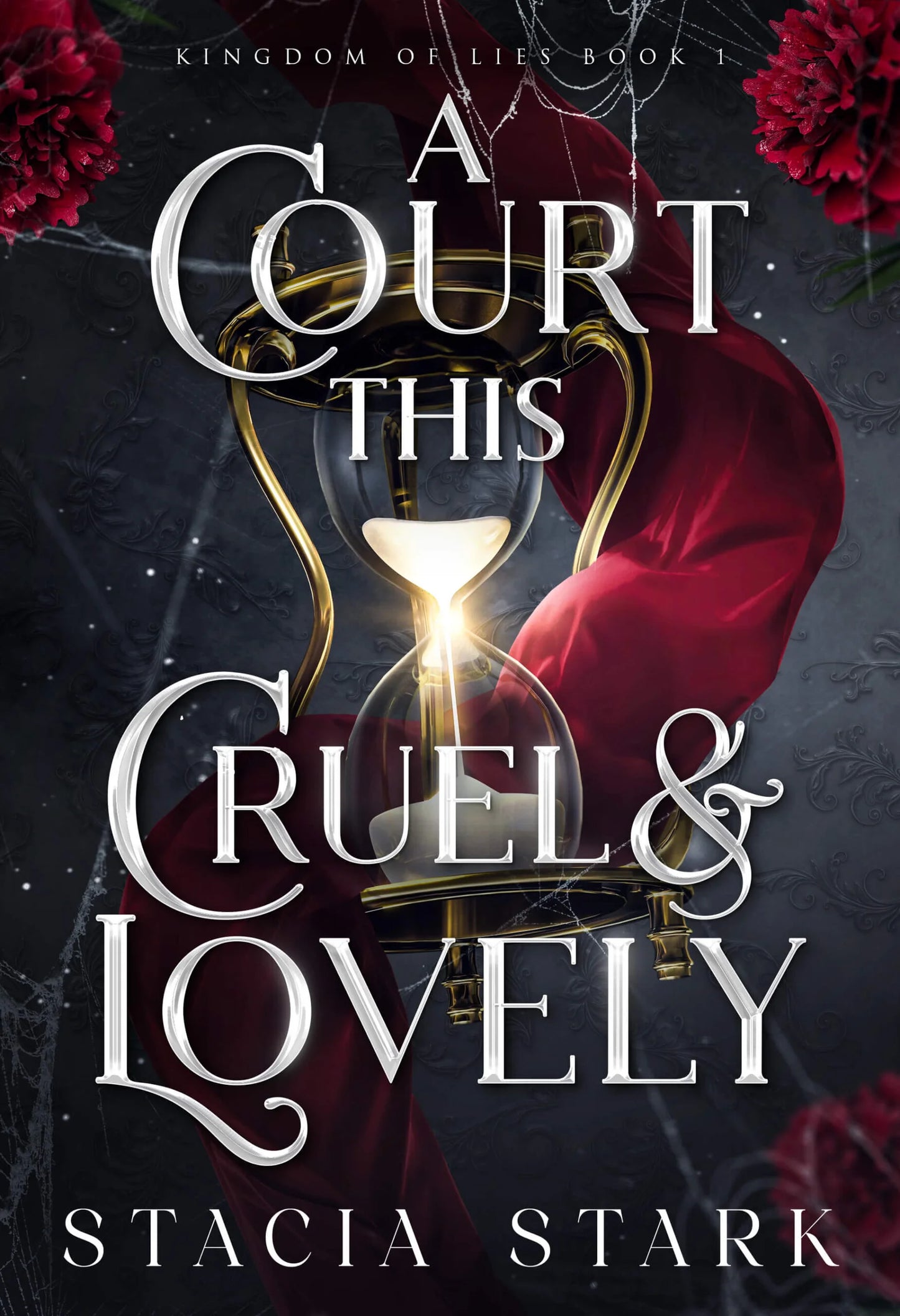 A Court This Cruel & Lovely By Stacia Stark