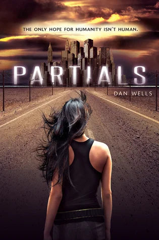 Partials By Dan Wells