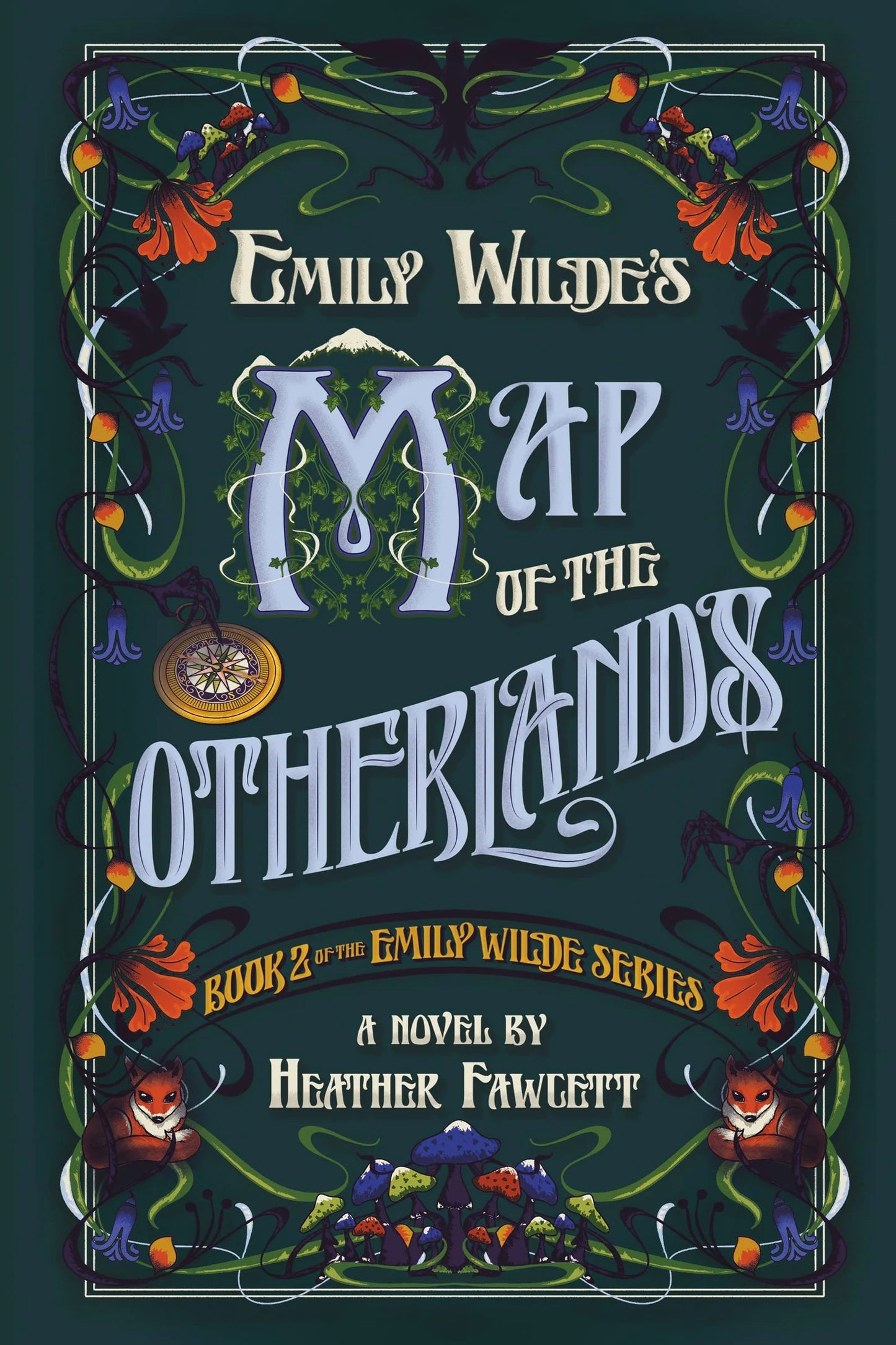 Emily Wilde’s Map of the Otherlands By Heather Fawcett