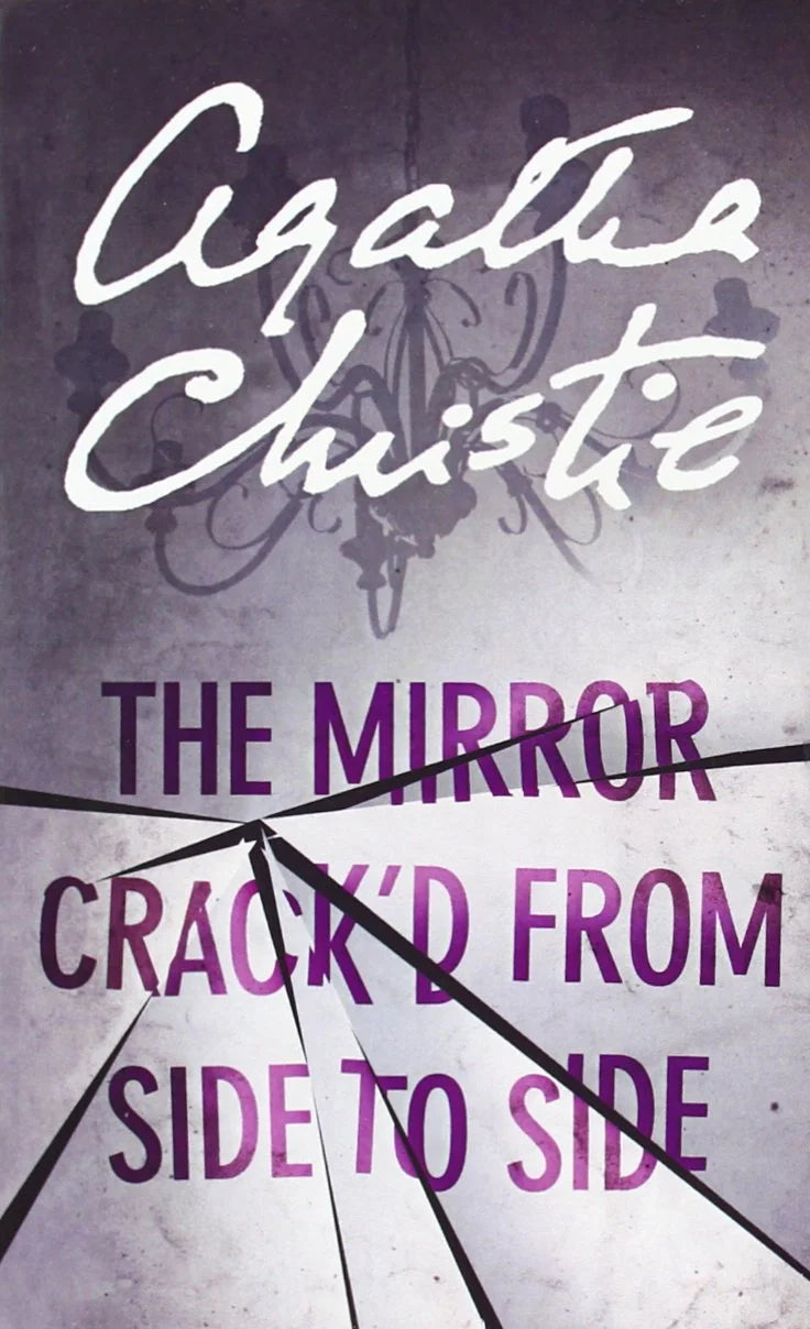 The Mirror Crack’d from Side to Side By Agatha Christie