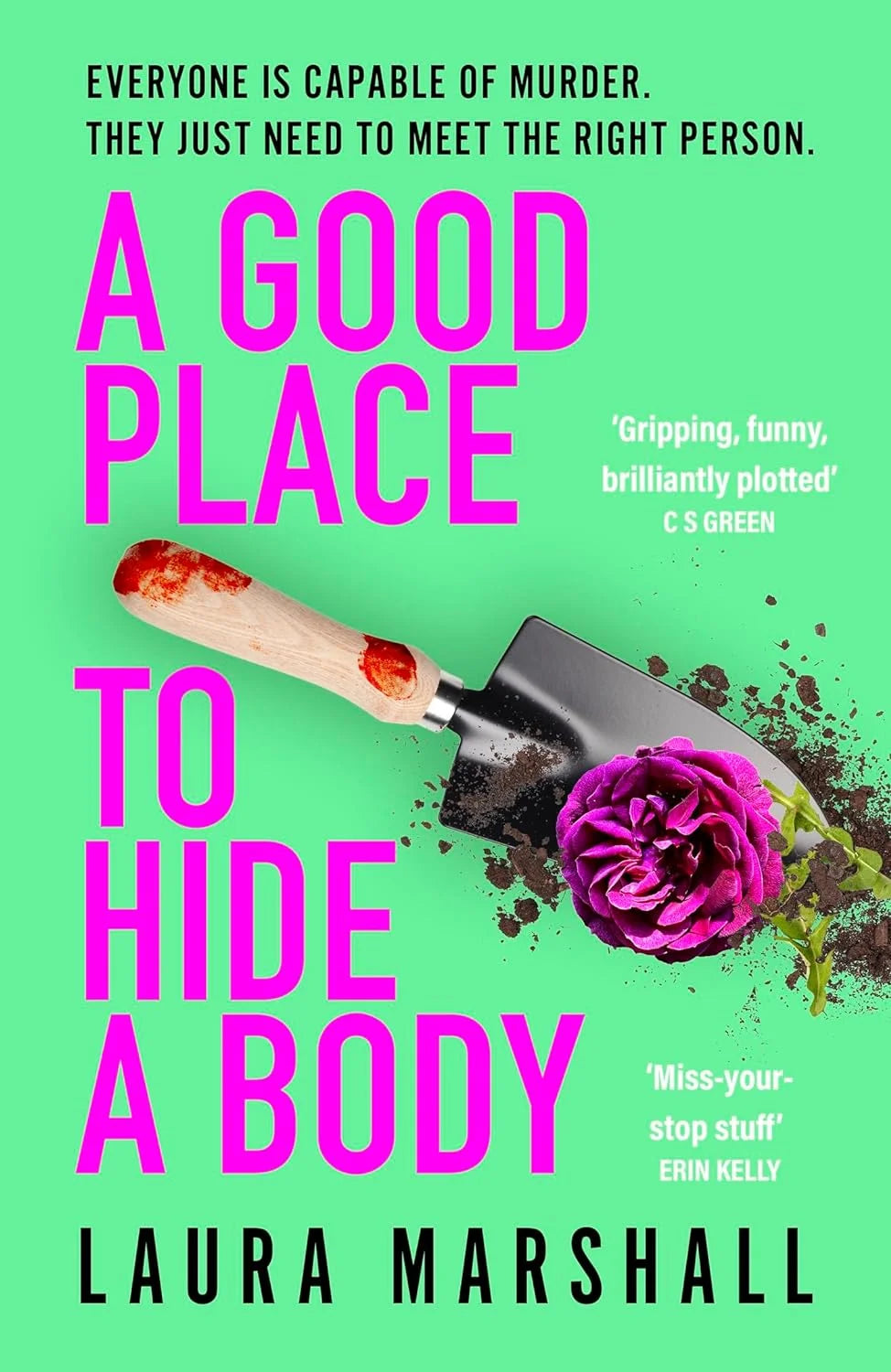 A Good Place to Hide a Body By Laura Marshall