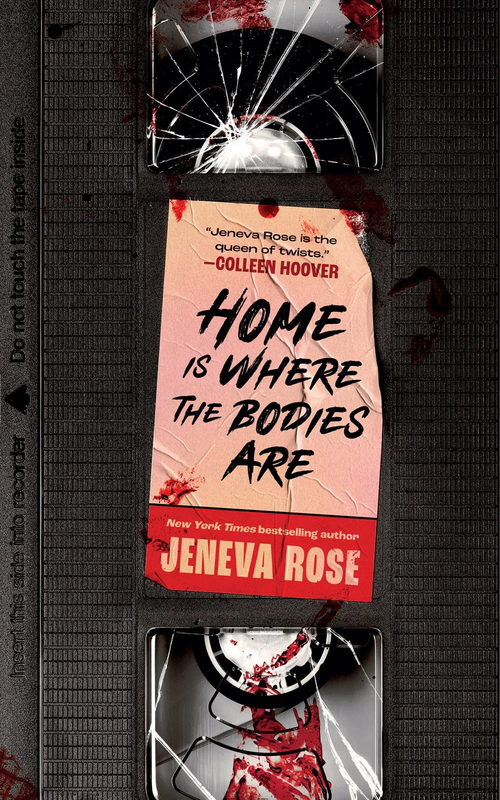Home Is Where the Bodies Are By Jeneva Rose