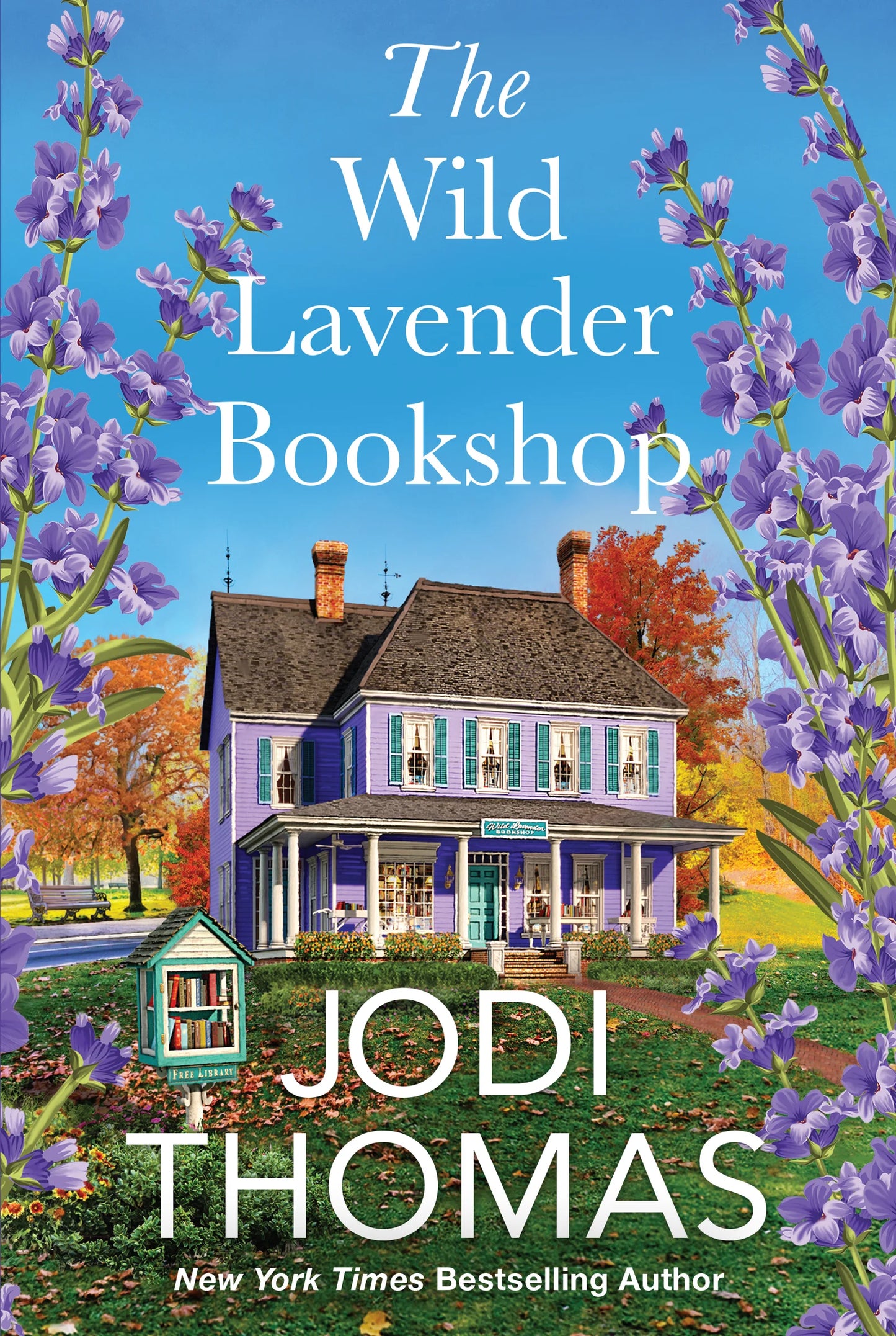 The Wild Lavender Bookshop By Jodi Thomas