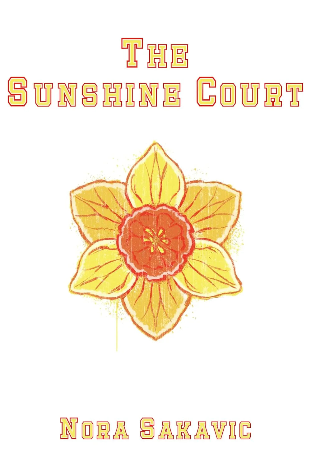 The Sunshine Court By Nora Sakavic