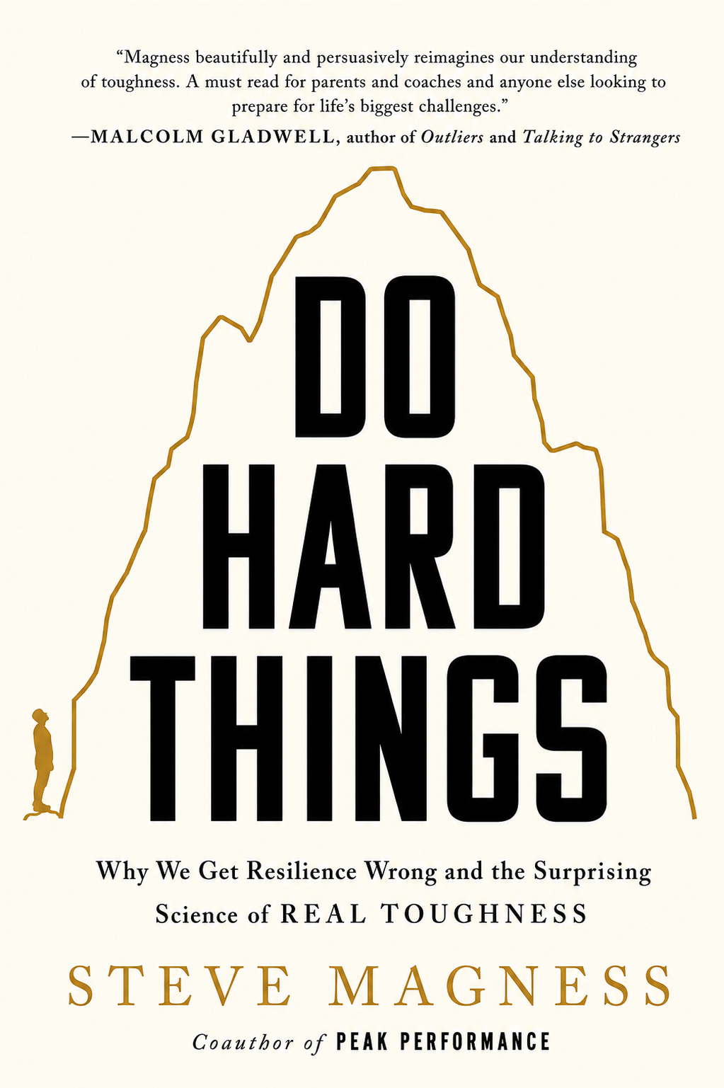 Do Hard Things by Steve Magness