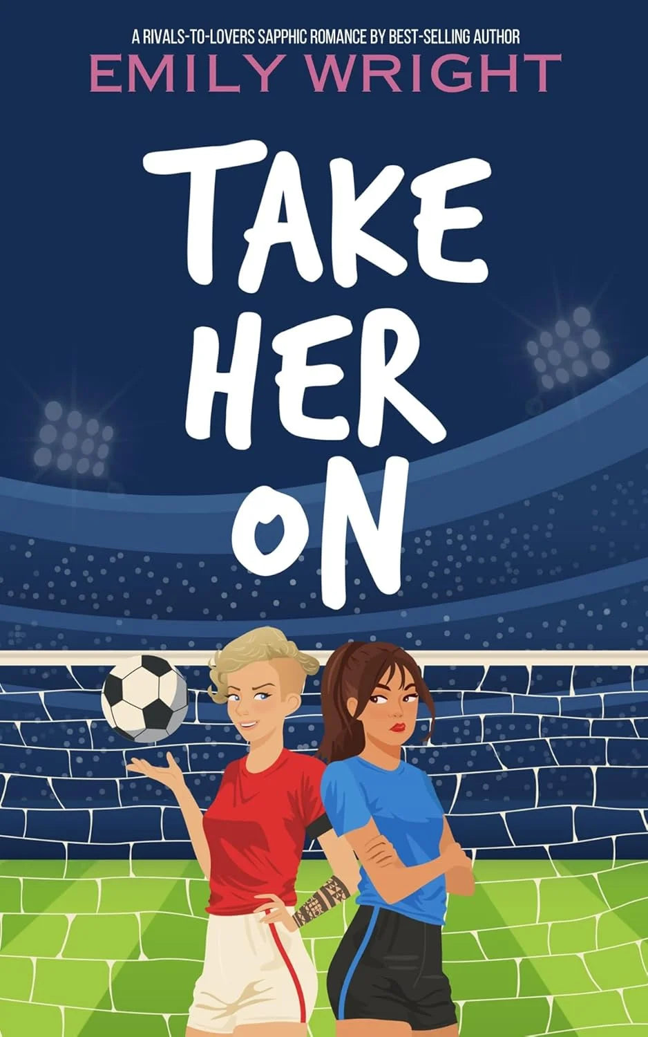Take Her On By Emily Wright