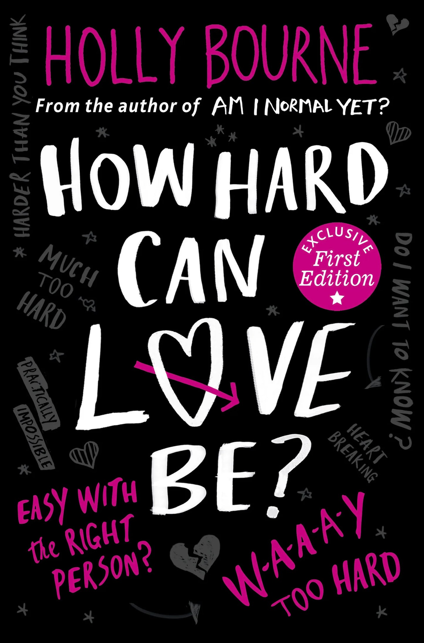 How Hard Can Love Be? By Holly Bourne