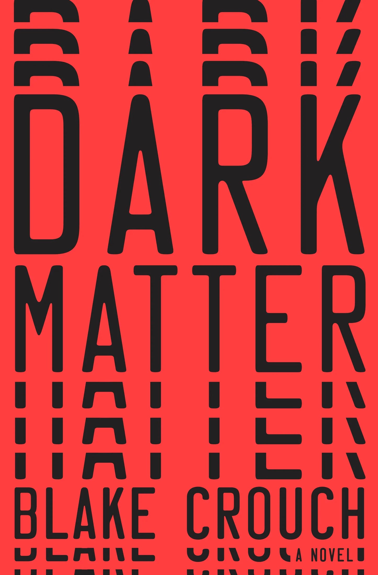 Dark Matter By Blake Crouch