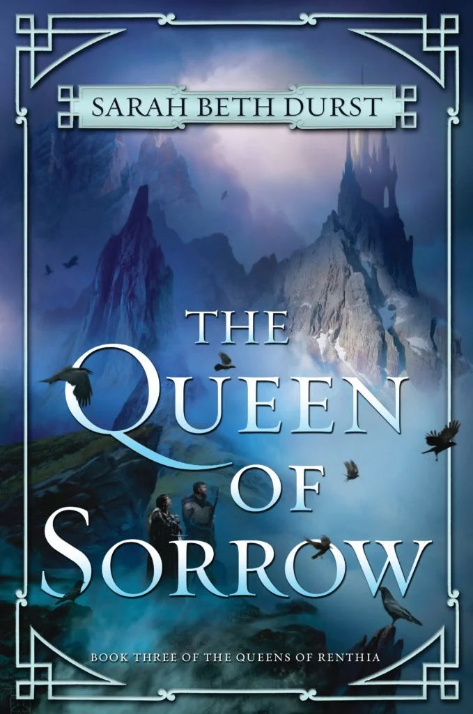 The Queen of Sorrow By Sarah Beth Durst