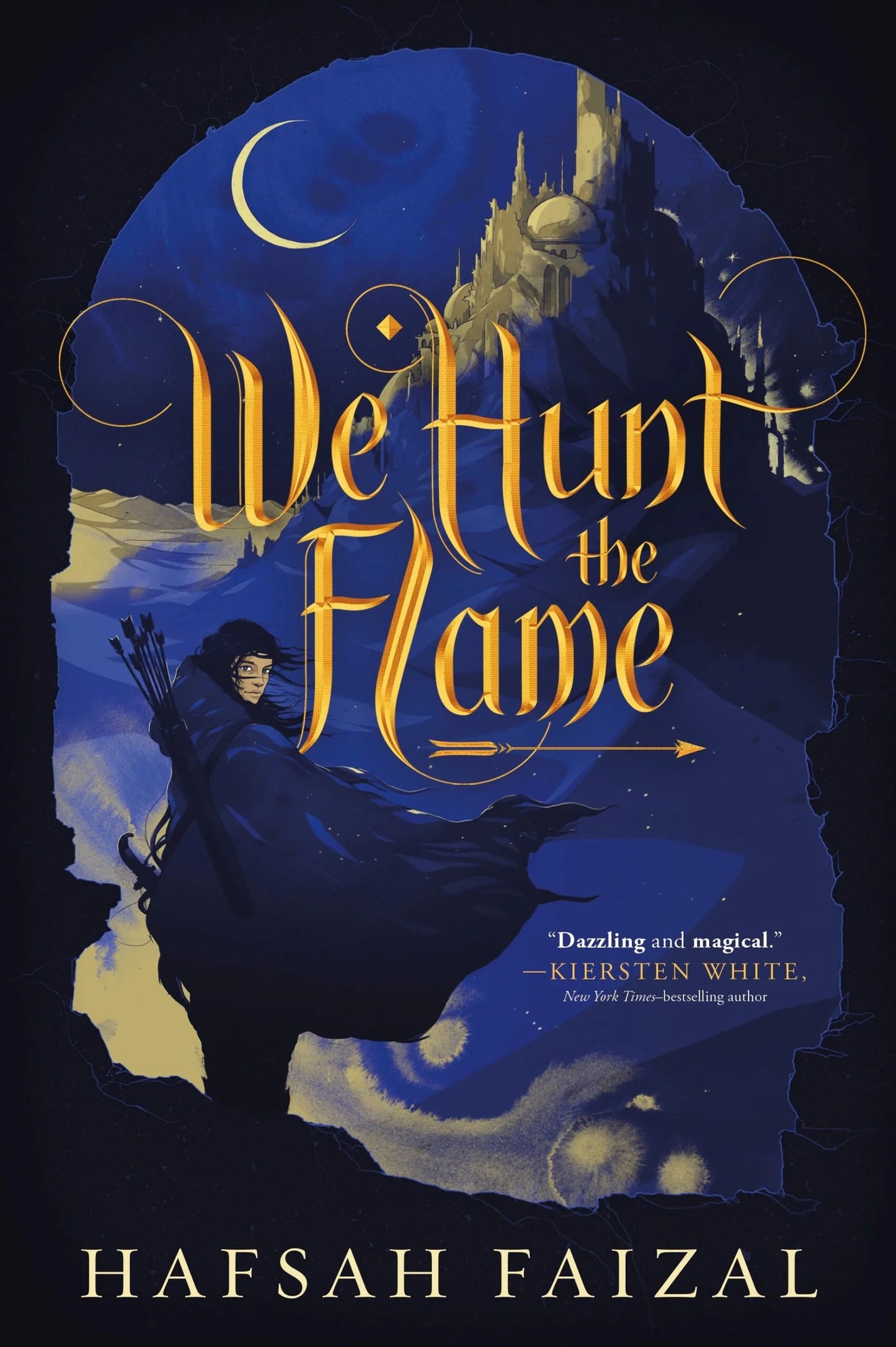 We Hunt the Flame By Hafsah Faizal