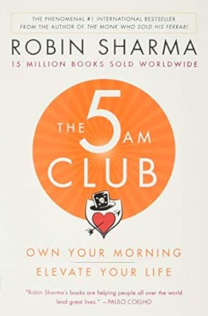 The 5am Club By Robin S. Sharma