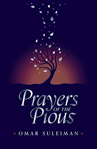 Prayers of the Pious By Omar Suleiman
