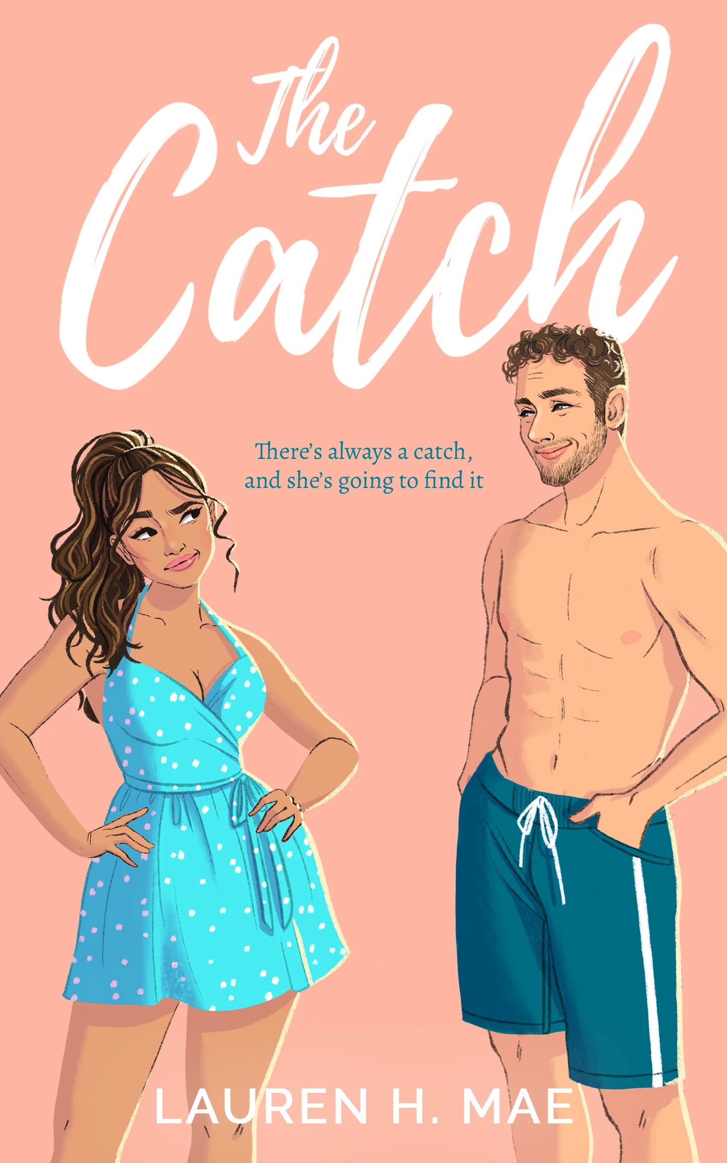 The Catch By Lauren H. Mae