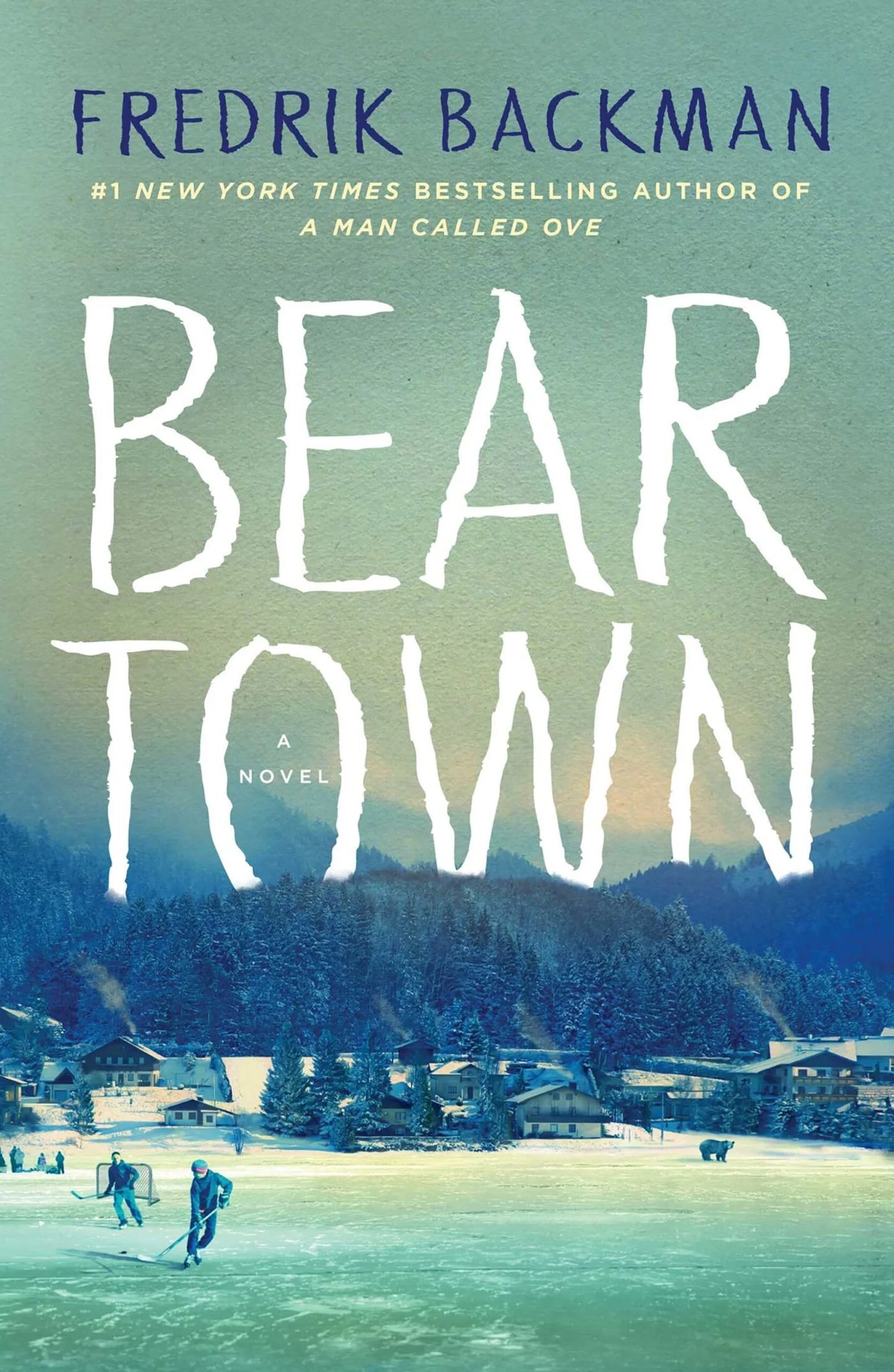 Beartown By Fredrik Backman