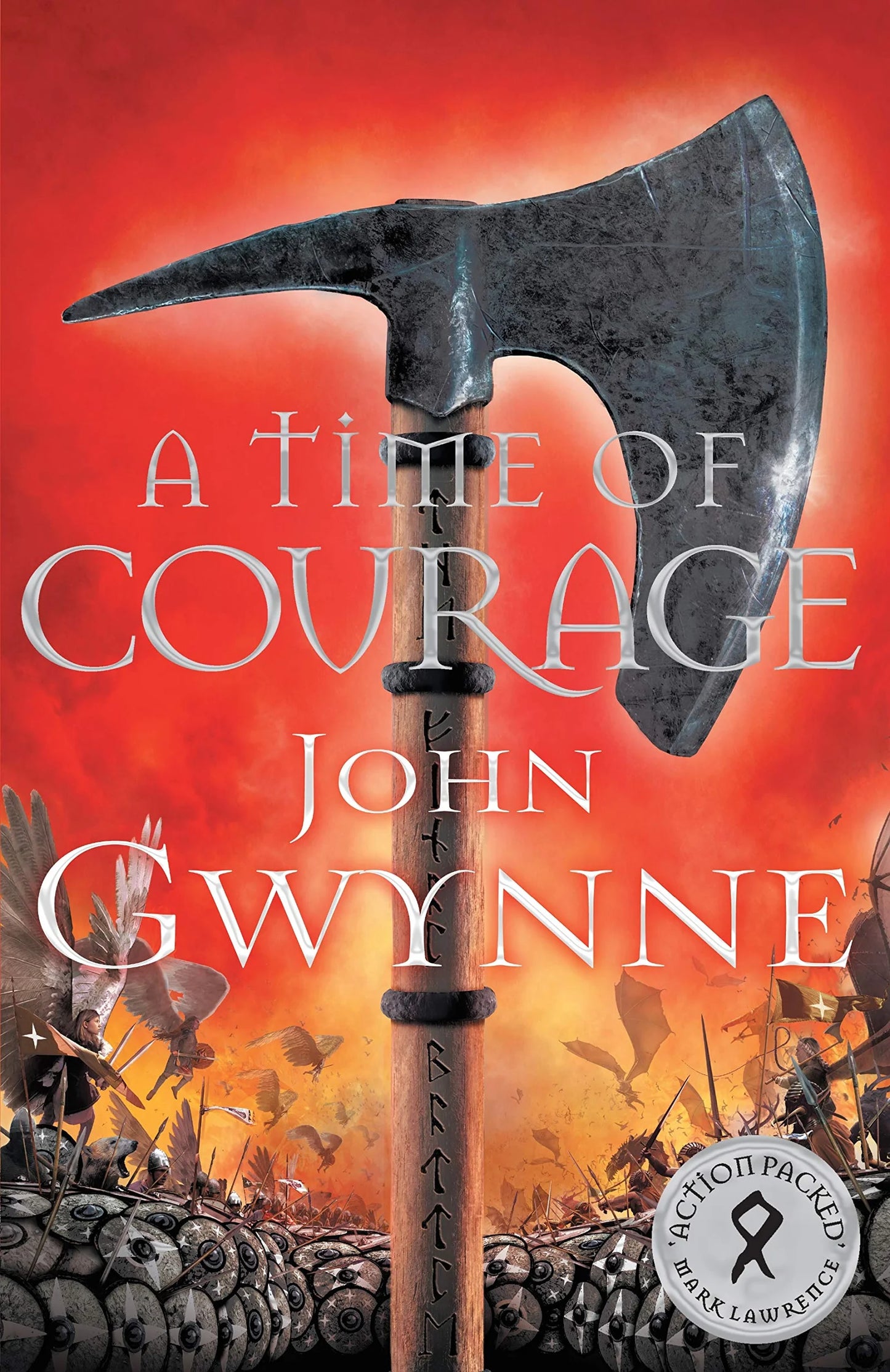 A Time of Courage By John Gwynne