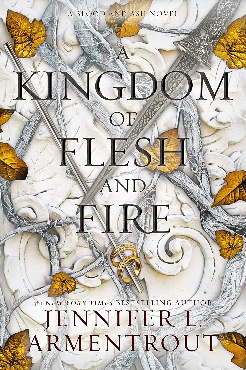 A Kingdom of Flesh and Fire By Jennifer L. Armentrout