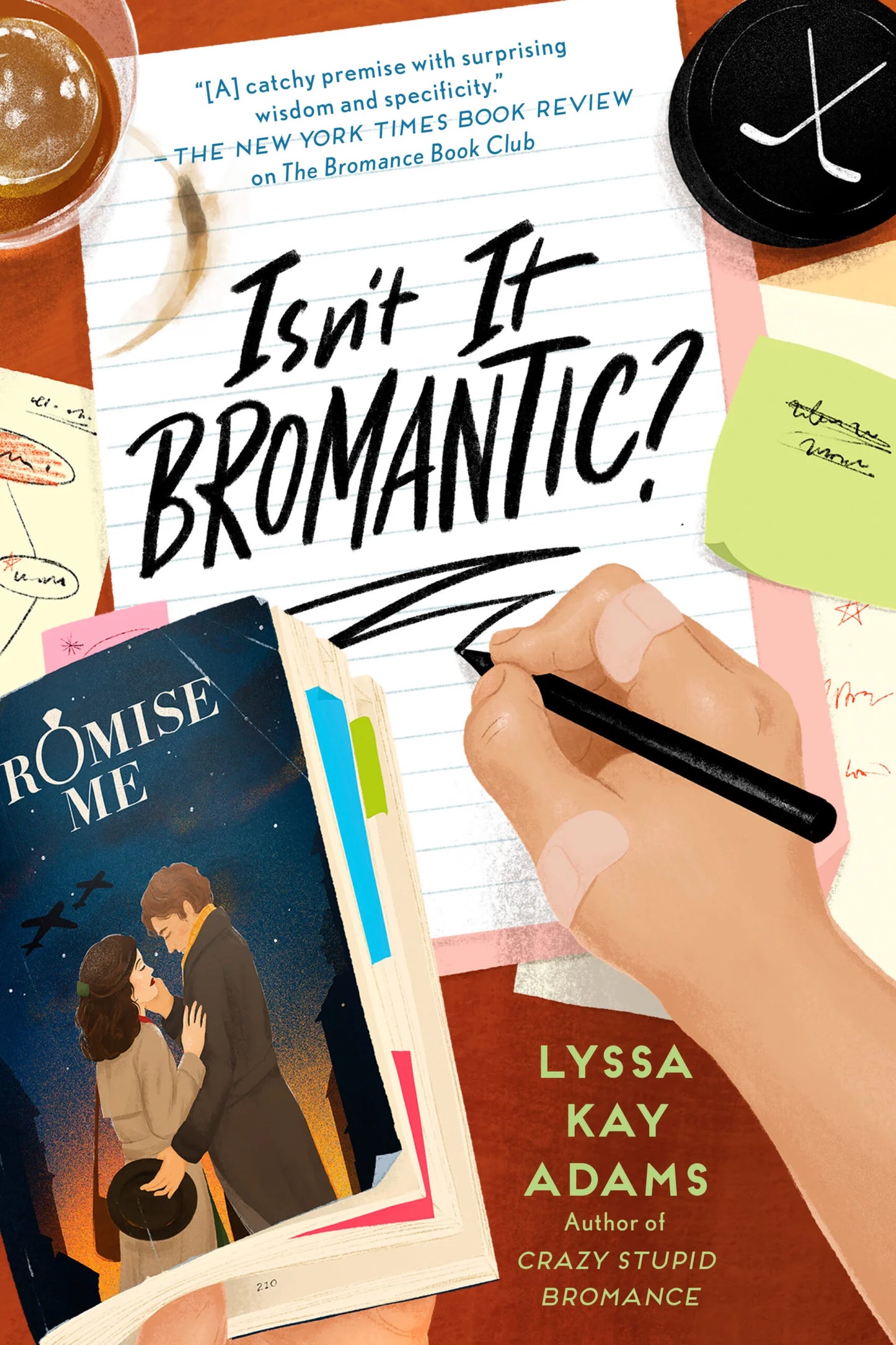 Isn’t It Bromantic? By Lyssa Kay Adams