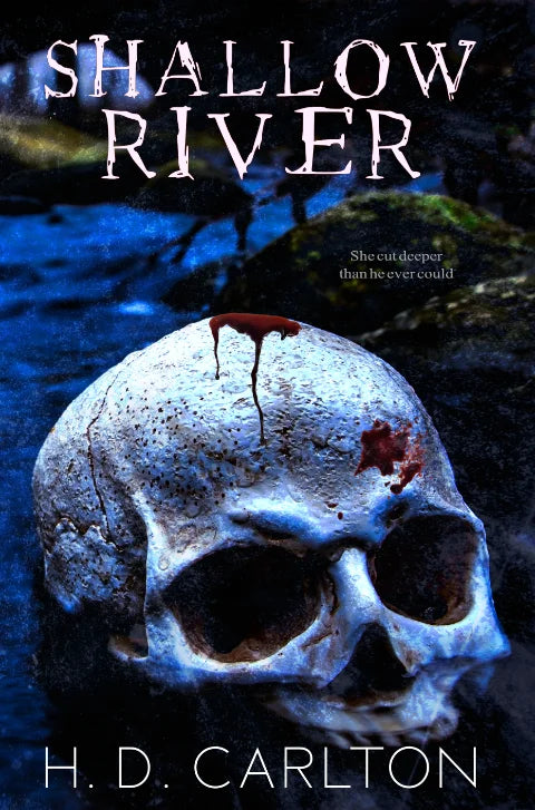 Shallow River By H.D. Carlton
