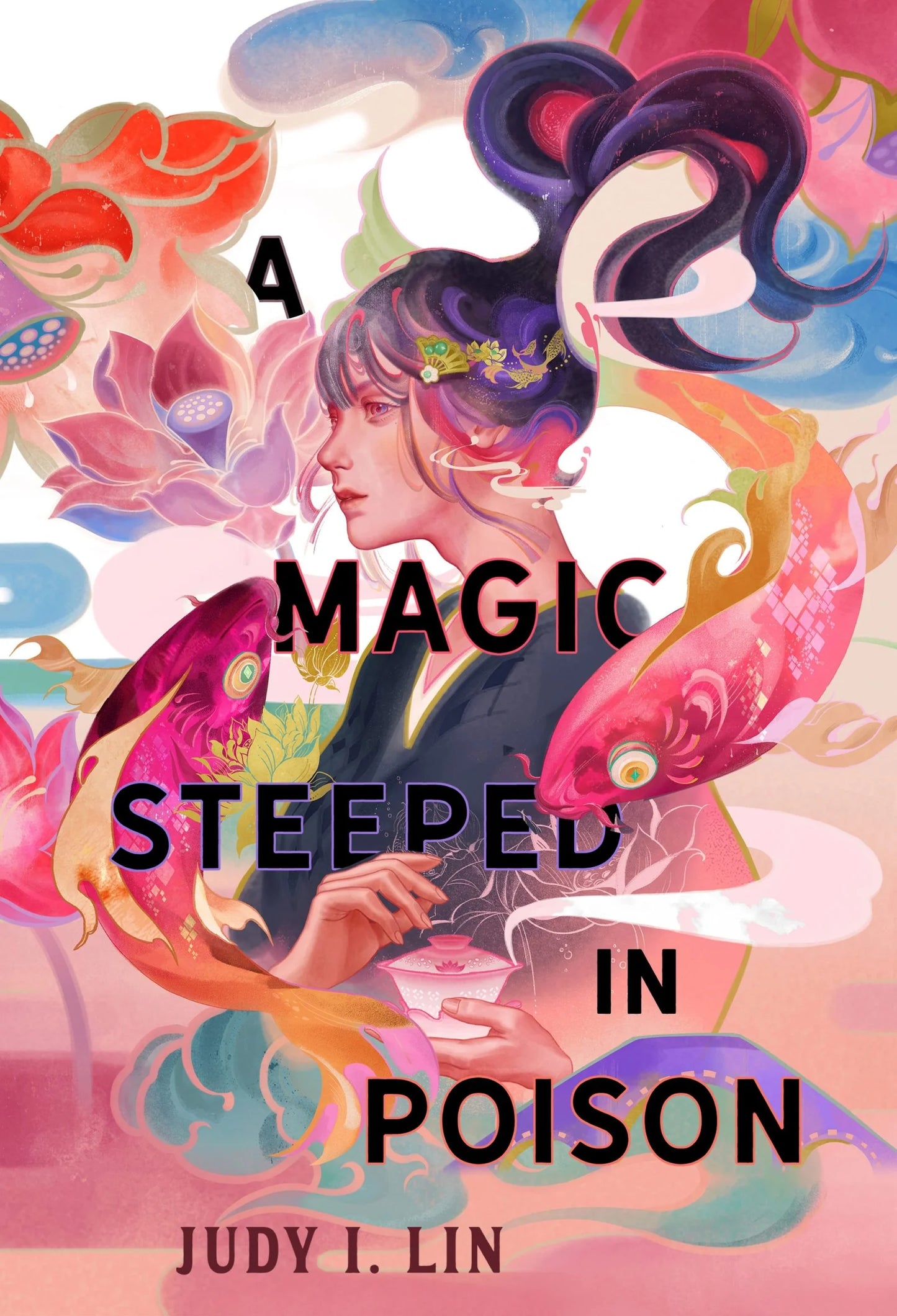 A Magic Steeped in Poison By Judy I. Lin