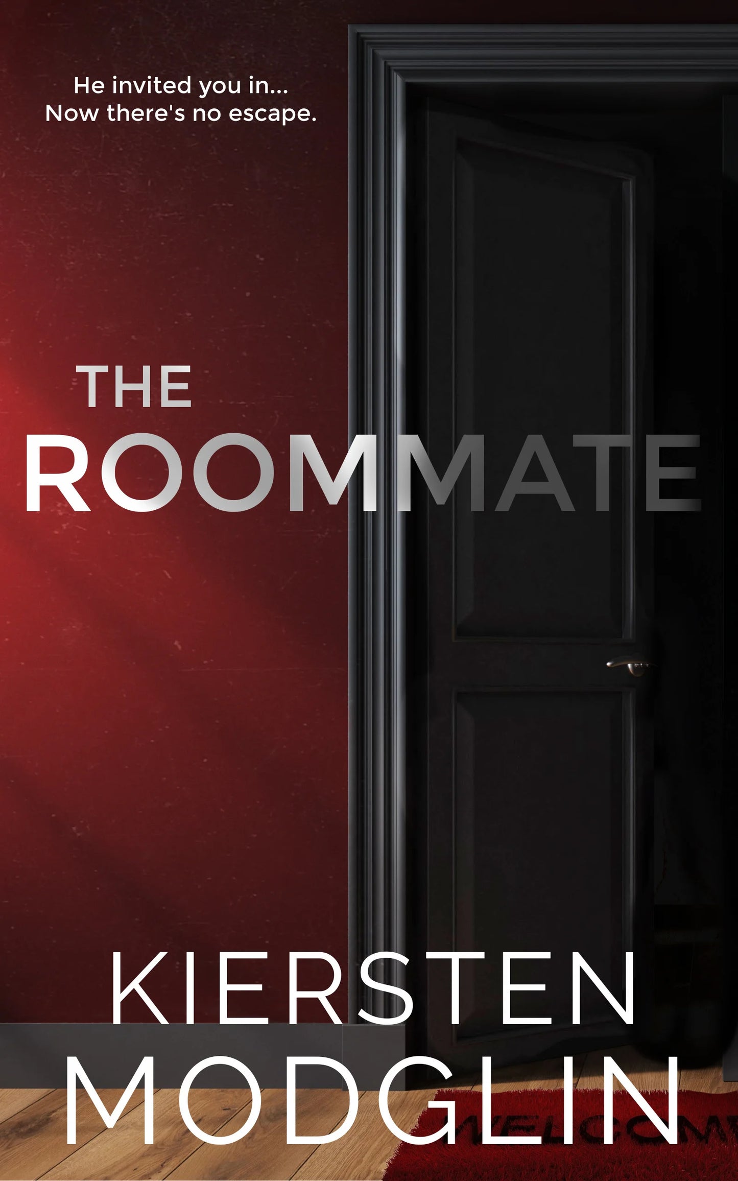 The Roommate By Kiersten Modglin