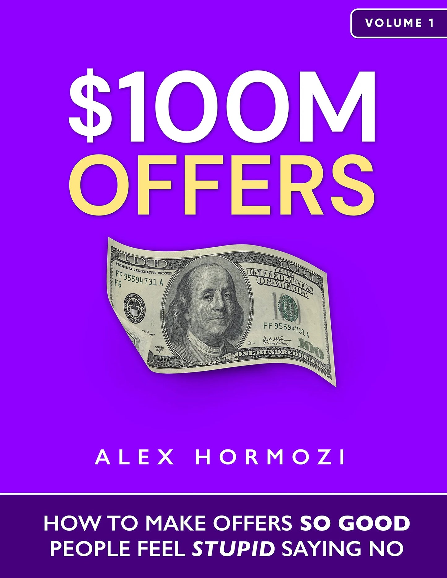 $100M Offers By Alex Hormozi