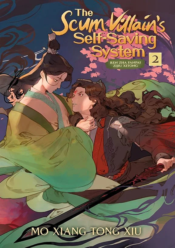 The Scum Villain’s Self-Saving System: Ren Zha Fanpai Zijiu Xitong, Vol. 2 By Mò Xiāng Tóng Xiù