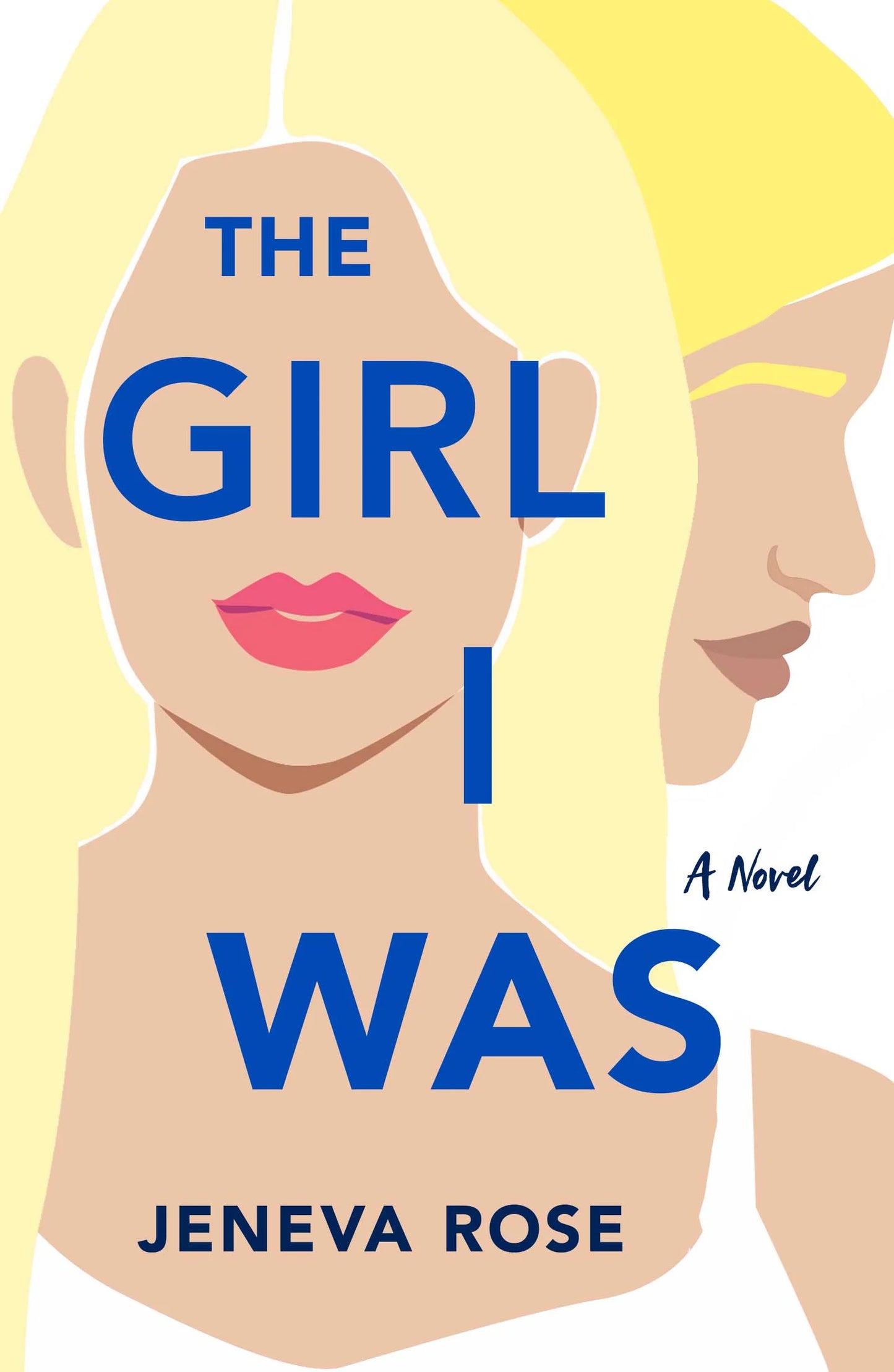 The Girl I Was By Jeneva Rose