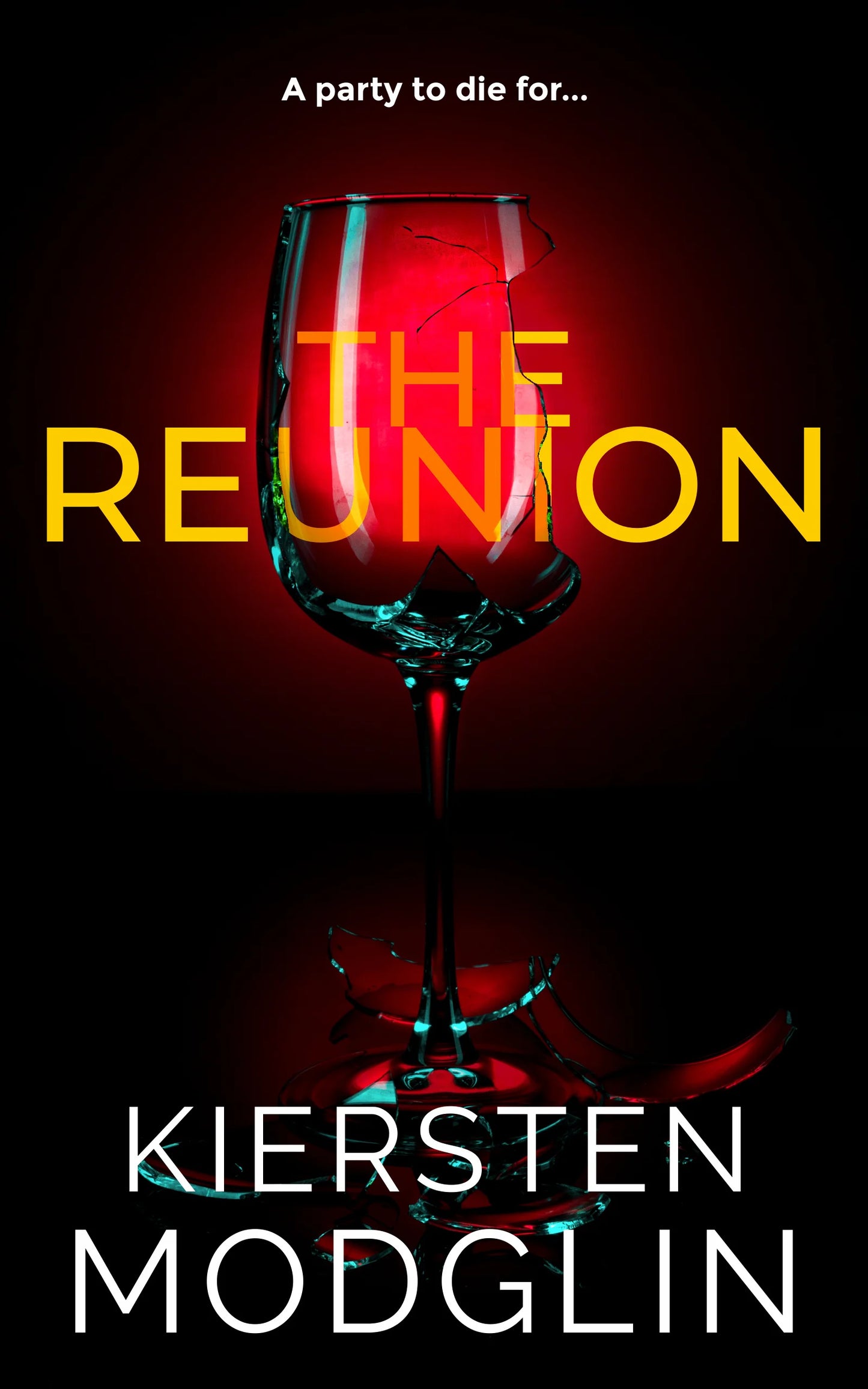 The Reunion By Kiersten Modglin
