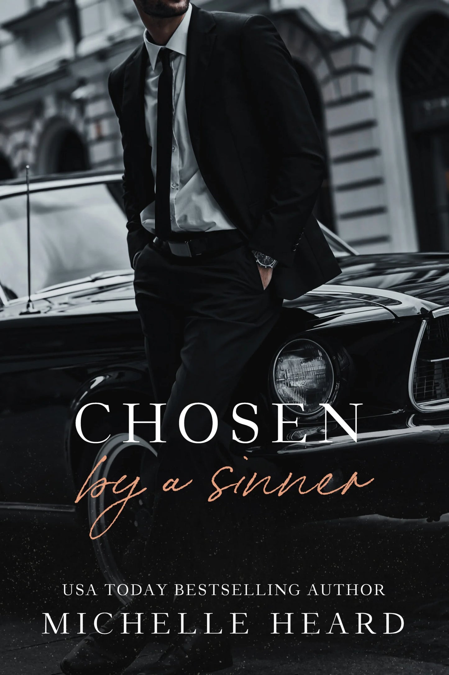Chosen by a Sinner By Michelle Heard