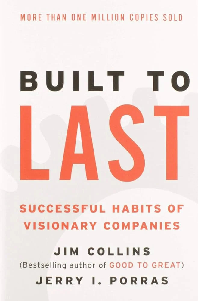 Built to Last By Jim Collins