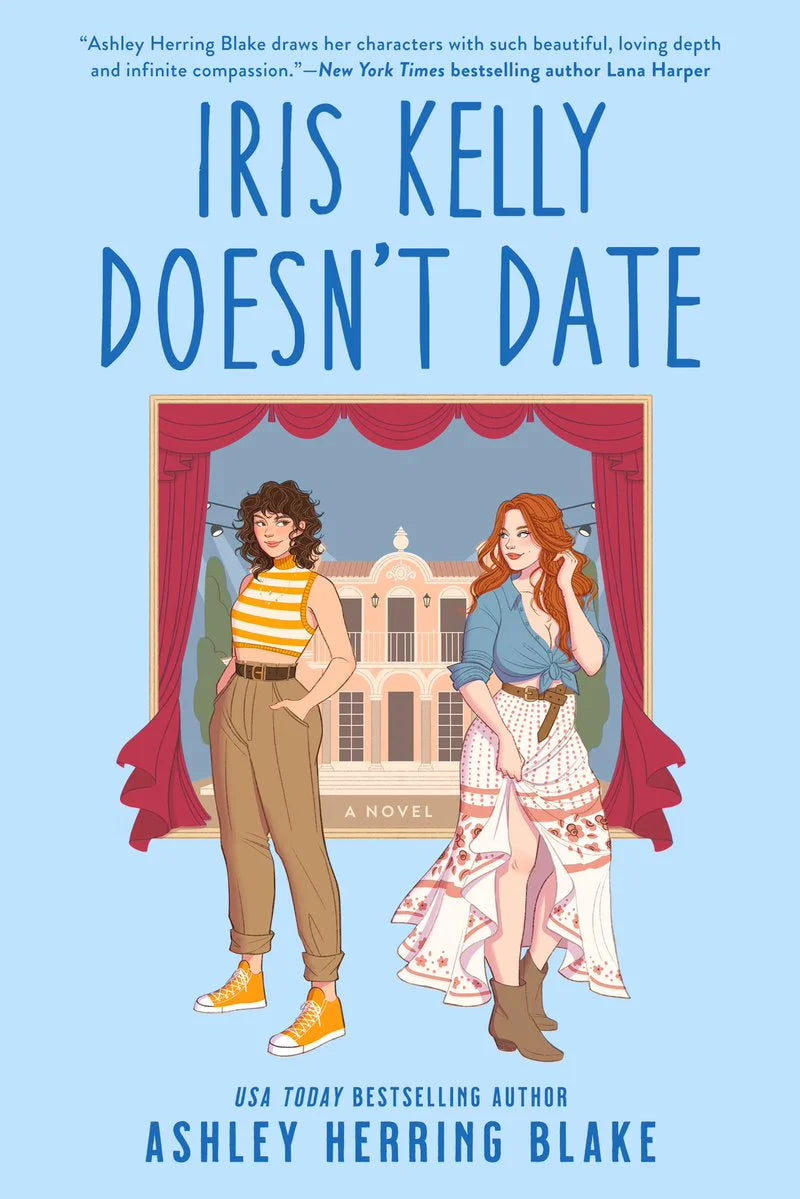 Iris Kelly Doesn’t Date By Ashley Herring Blake