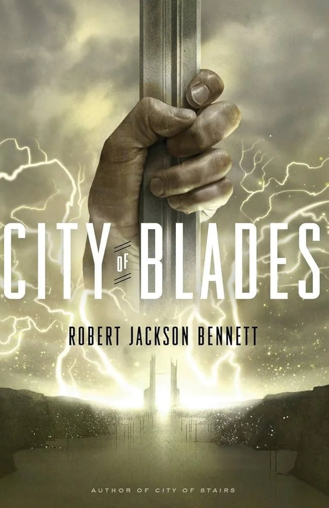 City of Blades By Robert Jackson Bennett