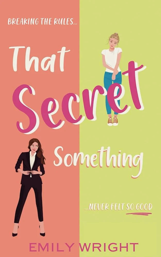That Secret Something By Emily Wright