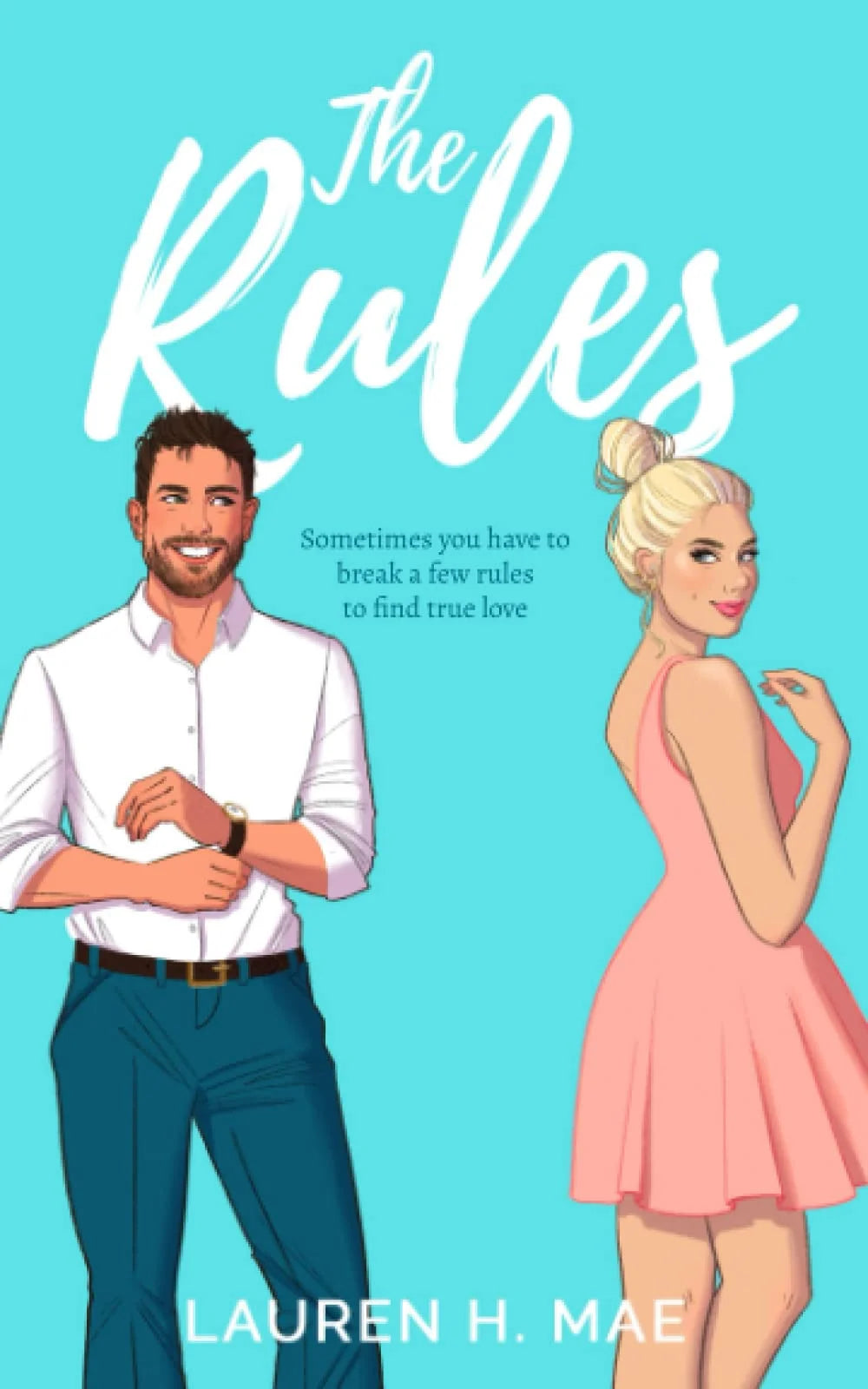 The Rules By Lauren H. Mae