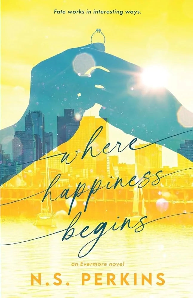 Where Happiness Begins By N.S. Perkins