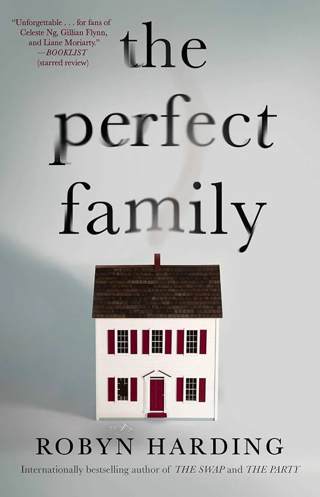 The Perfect Family By Robyn Harding