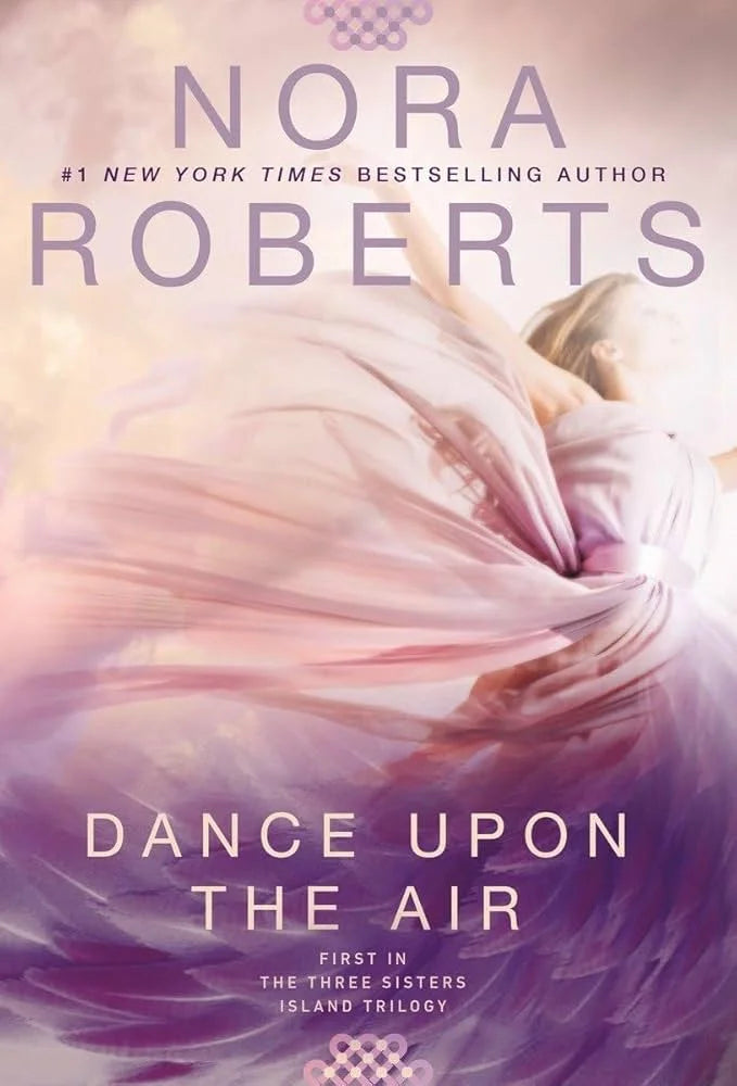 Dance Upon the Air By Nora Roberts