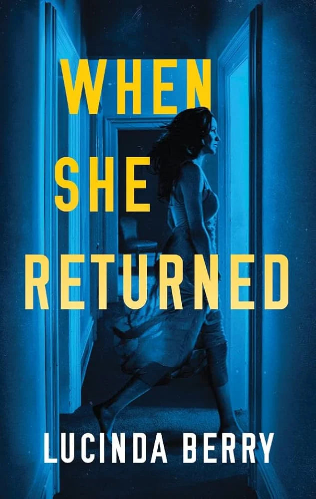 When She Returned By Lucinda Berry