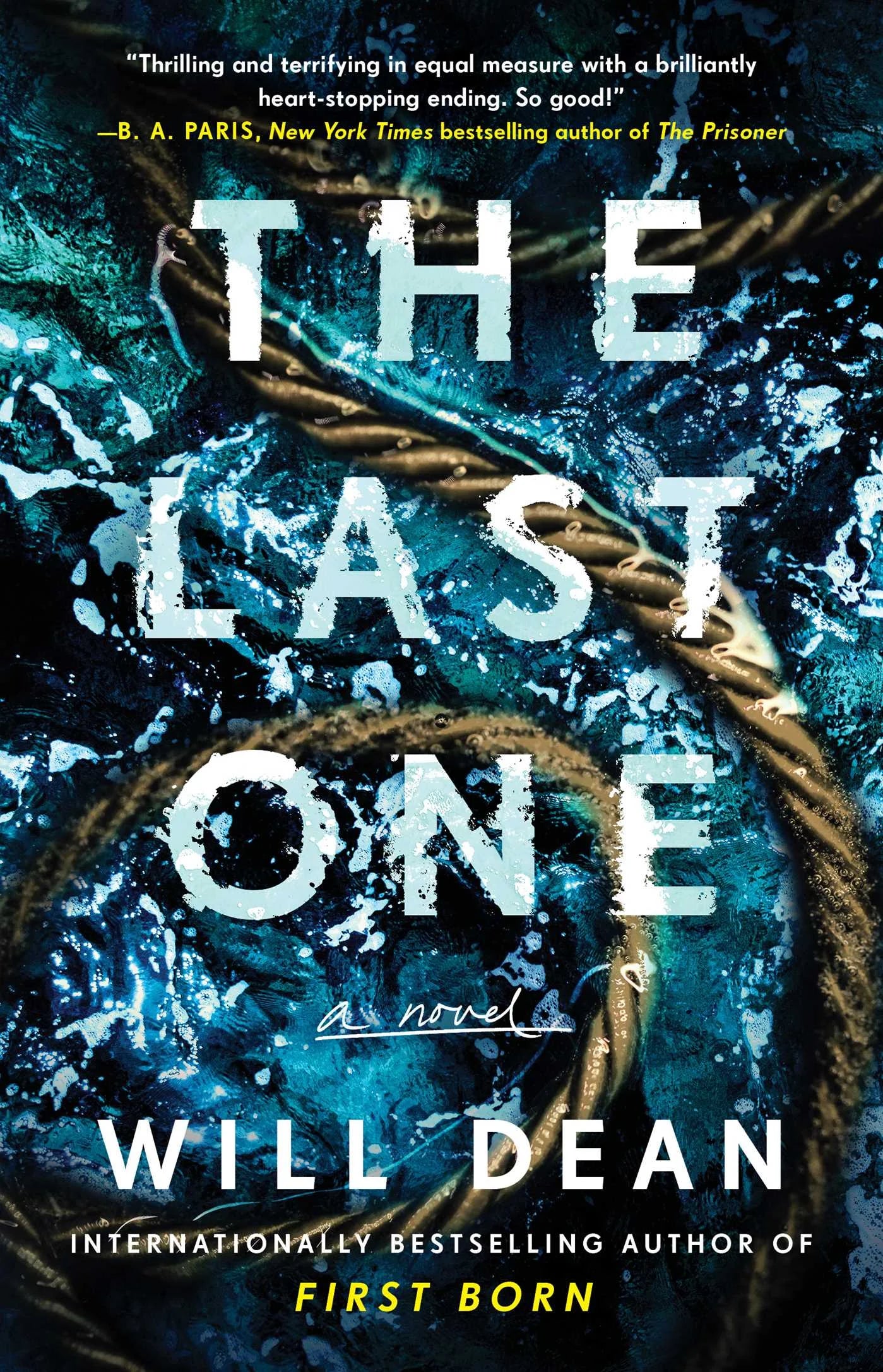 The Last One By Will Dean