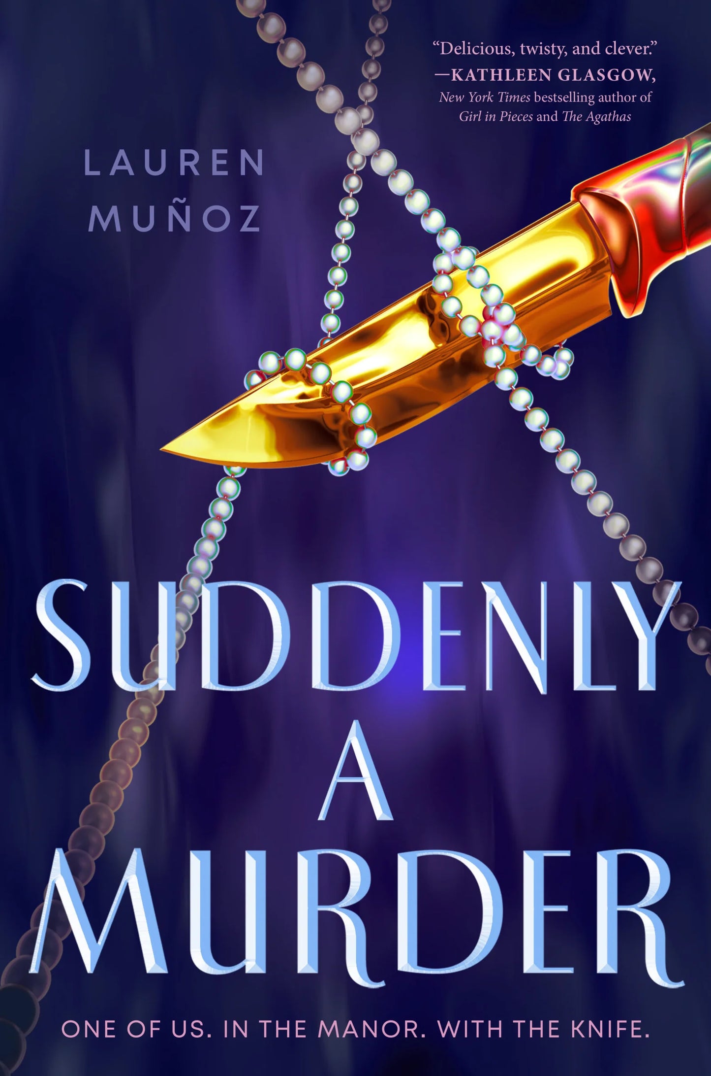 Suddenly a Murder By Lauren Muñoz