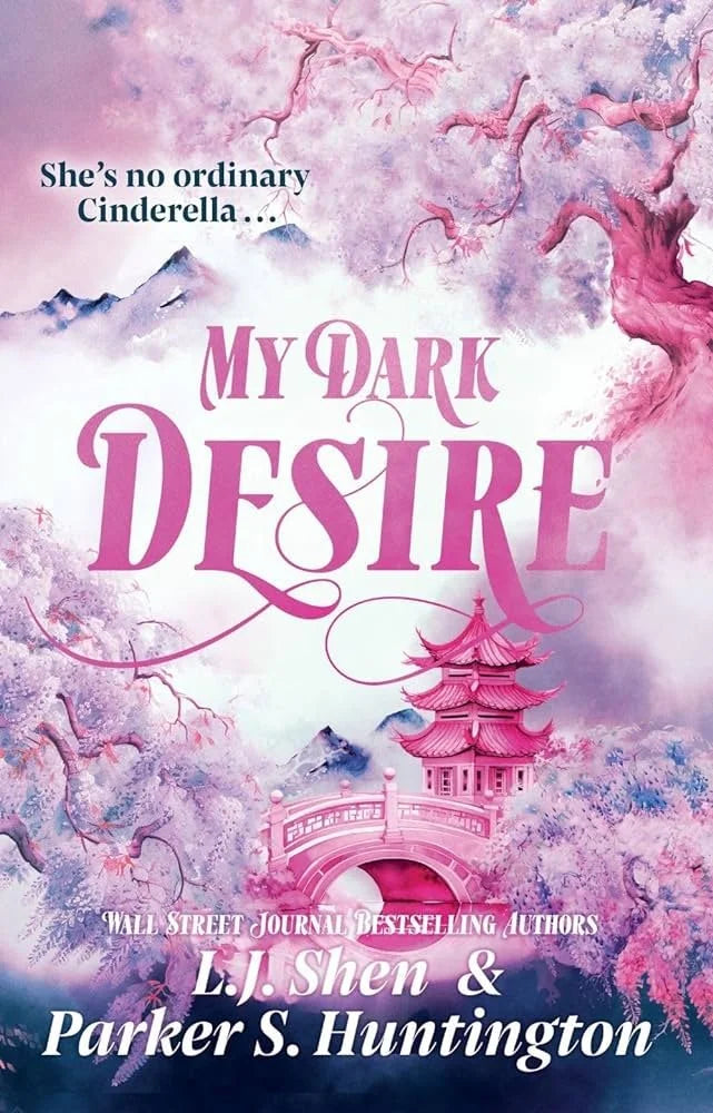 My Dark Desire By L.J. Shen , Parker S. Huntington