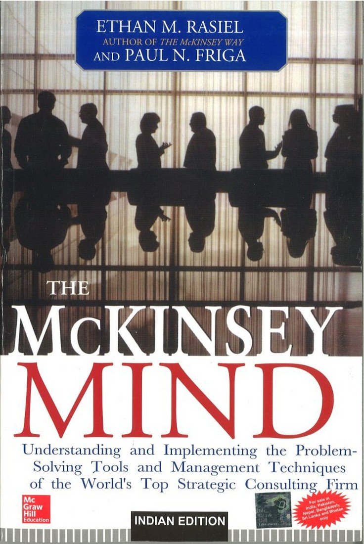The McKinsey Mind by Ethan M. Rasiel