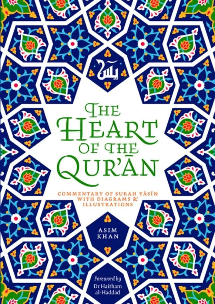 The Heart of the Qur’an By Asim Khan