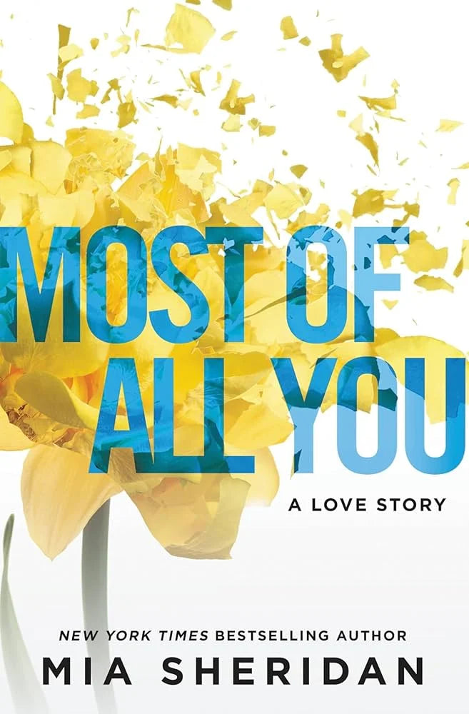 Most of All You By Mia Sheridan