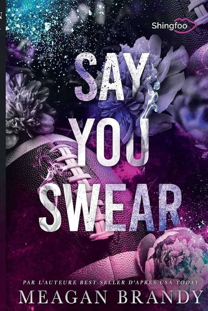 Say You Swear By Meagan Brandy