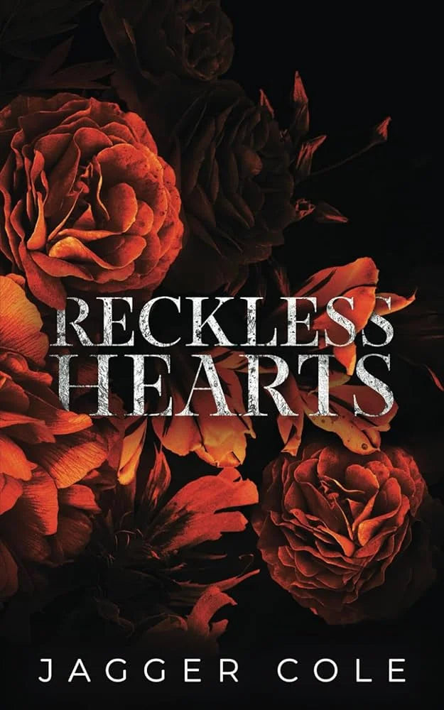 Reckless Hearts By Jagger Cole