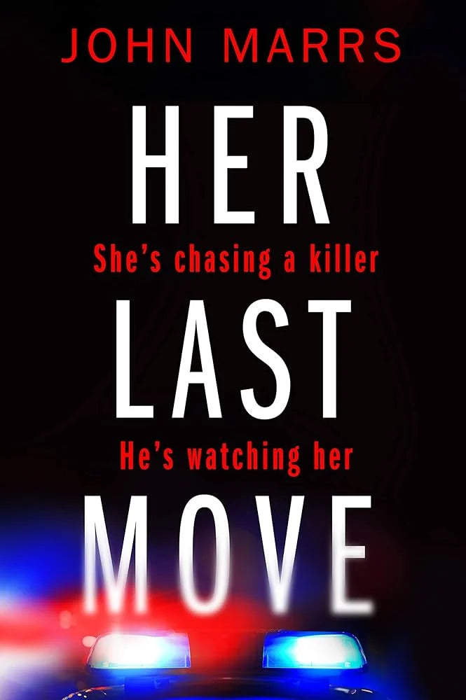 Her Last Move By John Marrs