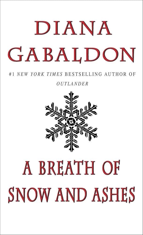 A Breath of Snow and Ashes By Diana Gabaldon