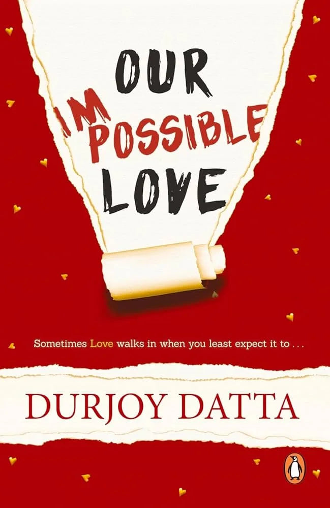 Our Impossible Love By Durjoy Datta